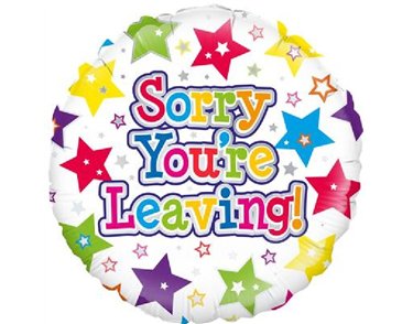 18IN SORRY YOURE LEAVING STARS FOIL