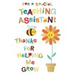 For A Special Teaching Assistant - Thanks For Helping Me Grow For A Special Teaching Assistant - Thanks For Helping Me Grow