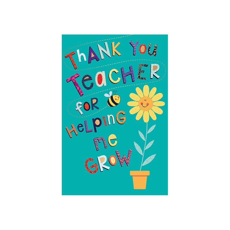 Thank You Teacher For Helping Me Grow
