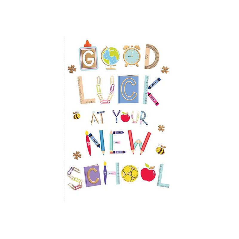 Good Luck At Your New School