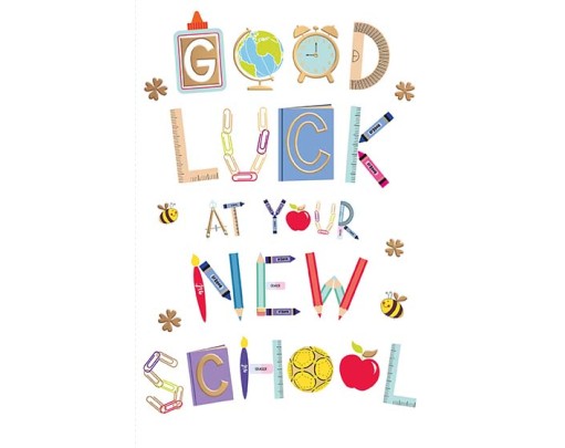 Good Luck At Your New School