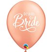 (25) 11IN ROSE GOLD TEAM BRIDE QUALATEX