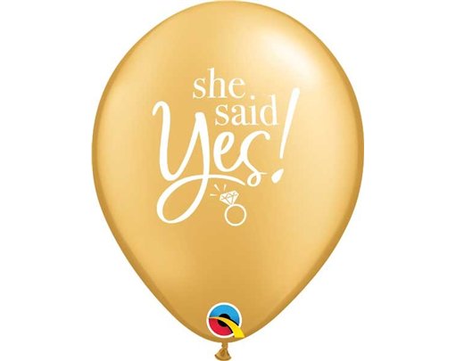 (25) 11IN GOLD SHE SAID YES QUALATEX