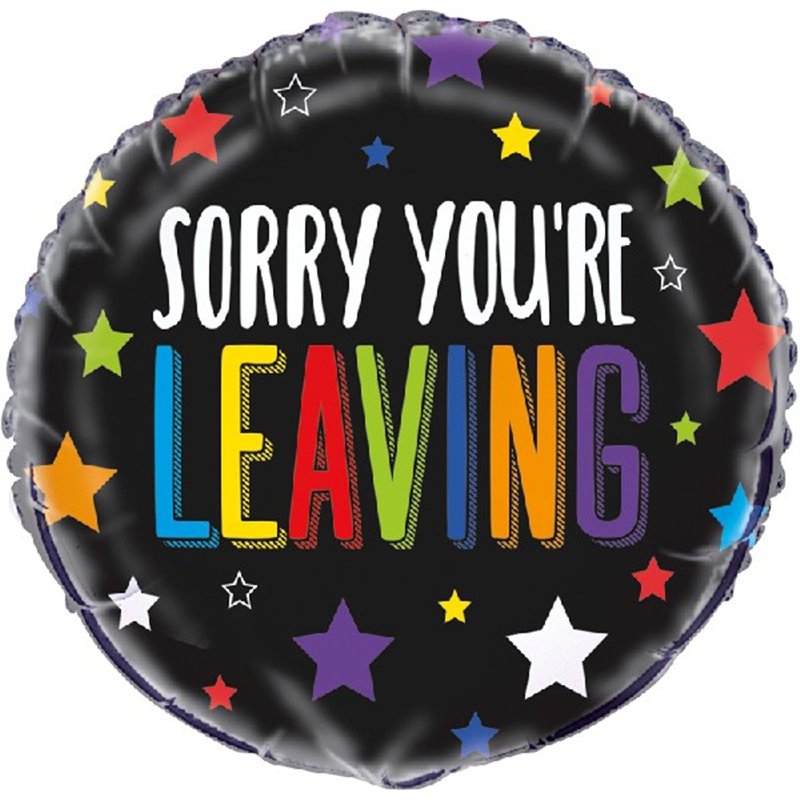 18in SORRY YOU'RE LEAVING FOIL BALLOON