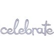 SCRIPT PHRASE CELEBRATE HOLO FOIL