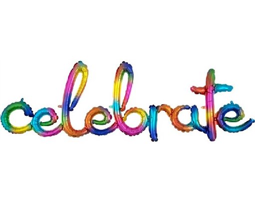 SCRIPT PHRASE CELEBRATE RAINBOW SPLASH FOIL