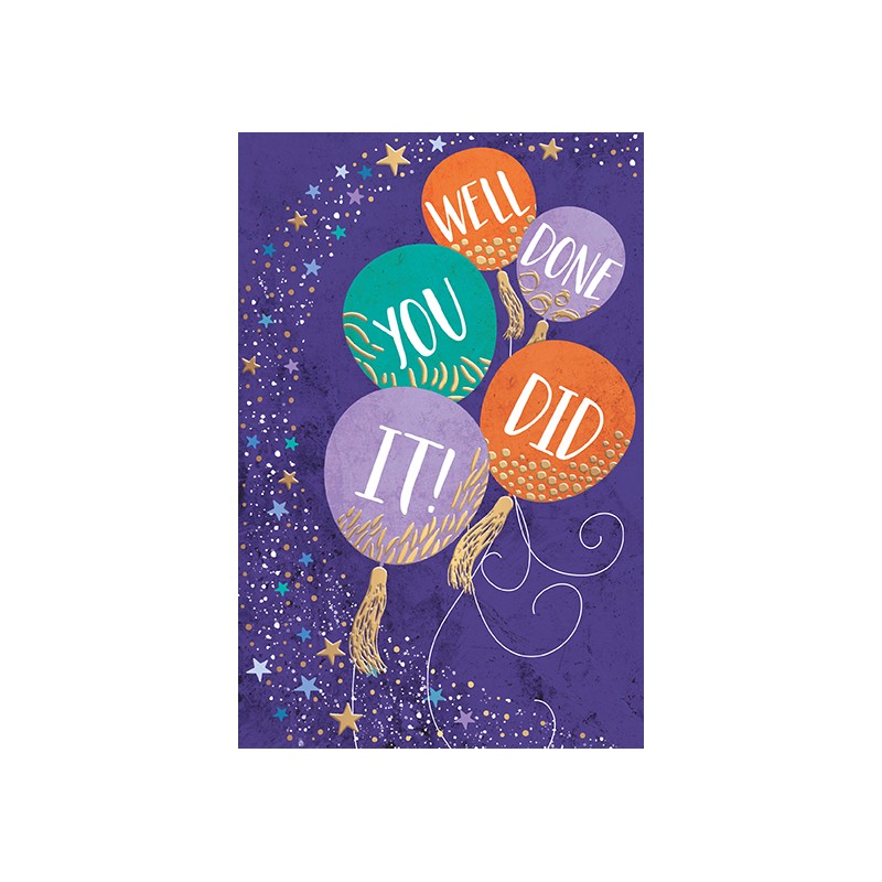 Well Done - You Did it!