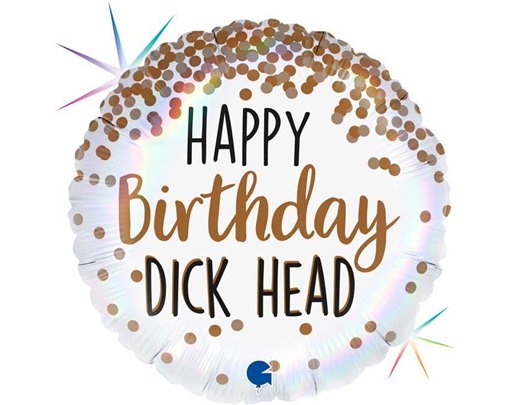 18in HAPPY BIRTHDAY DICK HEAD FOIL BALLOON
