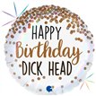 18in HAPPY BIRTHDAY DICK HEAD FOIL BALLOON