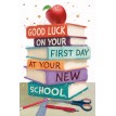 Good Luck On Your First Day At Your New School