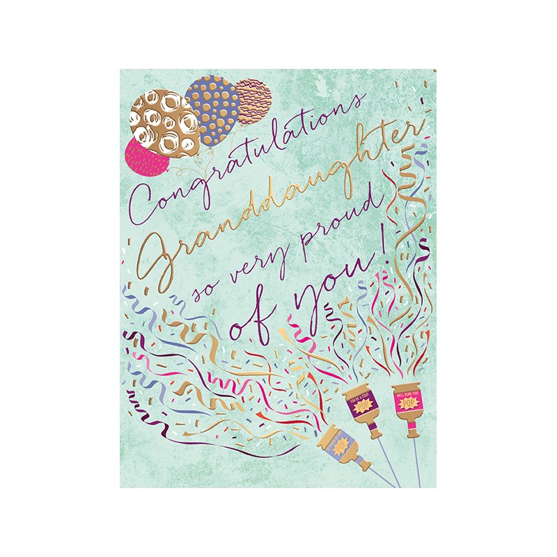 Congratulations Grand Daughter - So Proud Of You!