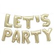 GOLD LETS PARTY BALLOON BANNER