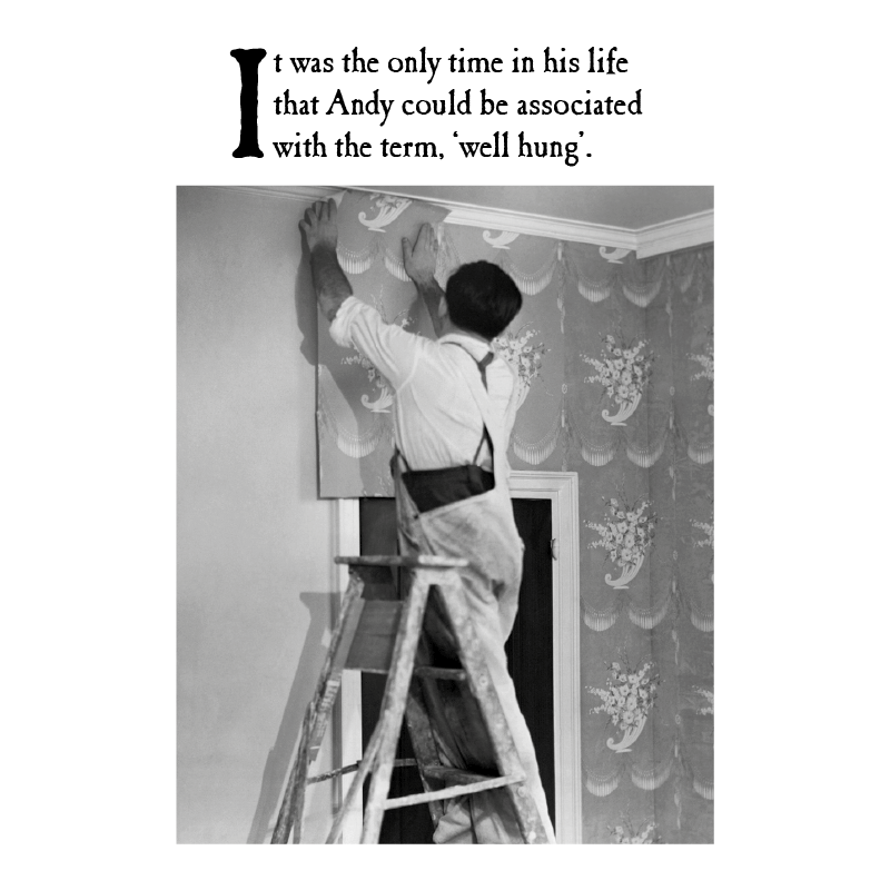 It was the Only Time In His Life