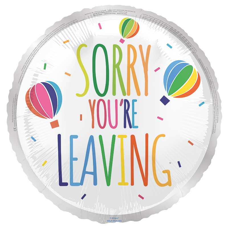 18in SORRY YOU'RE LEAVING FOIL BALLOON