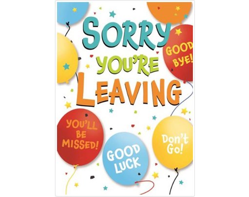 C50 SORRY YOURE LEAVING CARD ESSENTIAL  6S