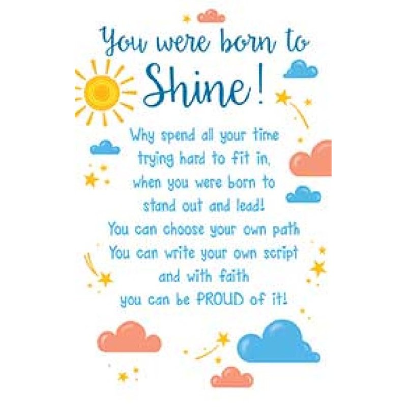 OPEN BORN TO SHINE KEEPSAKE CARD  6S
