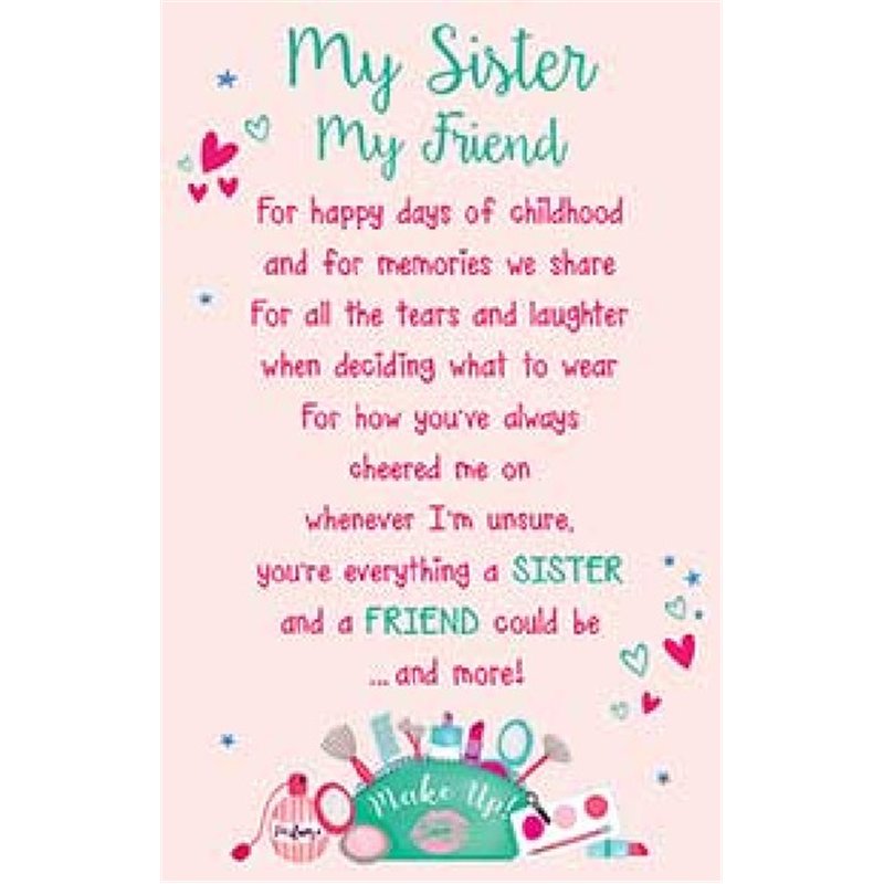 SISTER MY FRIEND KEEPSAKE CARD  6S