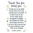 THANK  YOU FOR BEING YOU KEEPSAKE CARD  6S