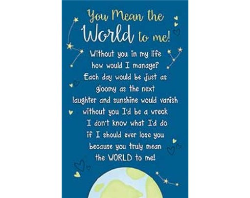OPEN MEAN THE WORLD TO ME KEEPSAKE CARD  6S