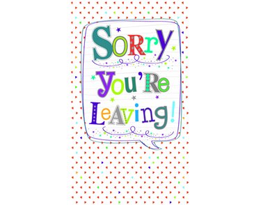 C125 XLG SORRY YOU'RE LEAVING 6S