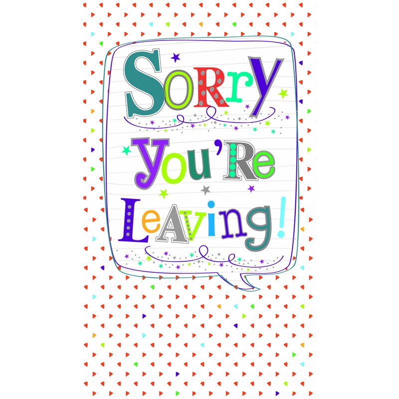 C125 XLG SORRY YOU'RE LEAVING 6S