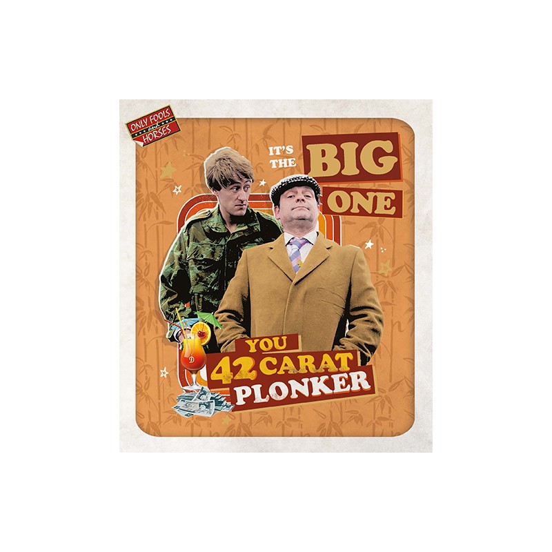 Its The Big One - You 42 Carat Plonker