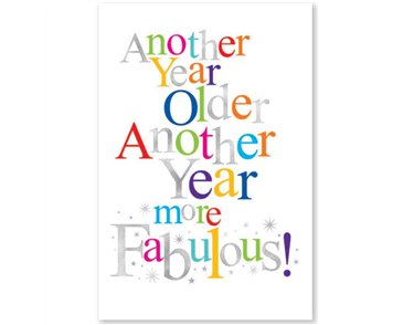 C50 ANOTHER YEAR OLDER OPEN BDAY WORDPLAY 6S