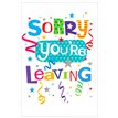 C50 SORRY YOURE LEAVING WORDPLAY 6S