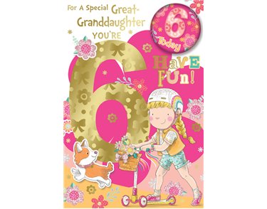 C75 GREAT GRANDDAUGHTER AGE 6 BADGED CARD 6S