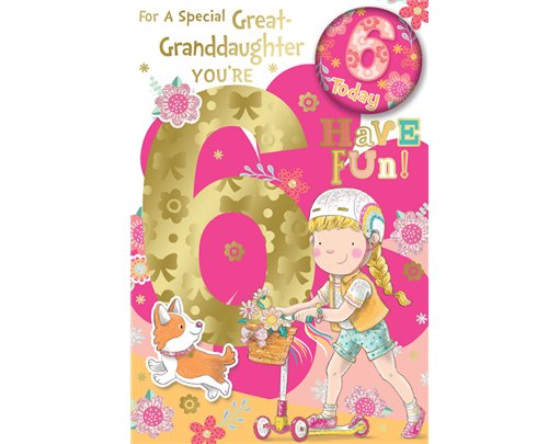 C75 GREAT GRANDDAUGHTER AGE 6 BADGED CARD 6S