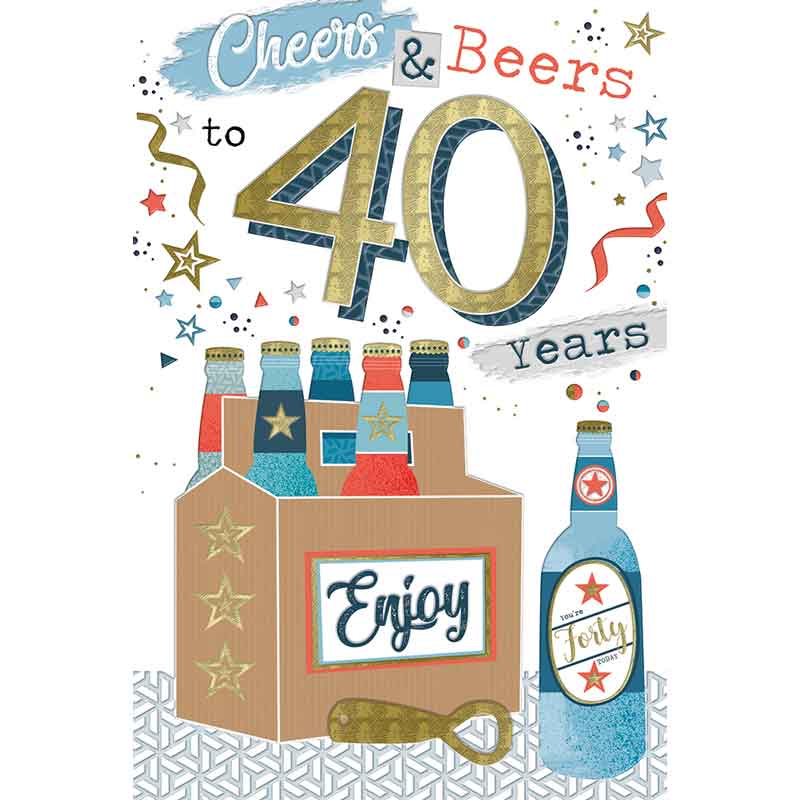 C75 AGE 40 CHEERS 'N' BEERS 6S