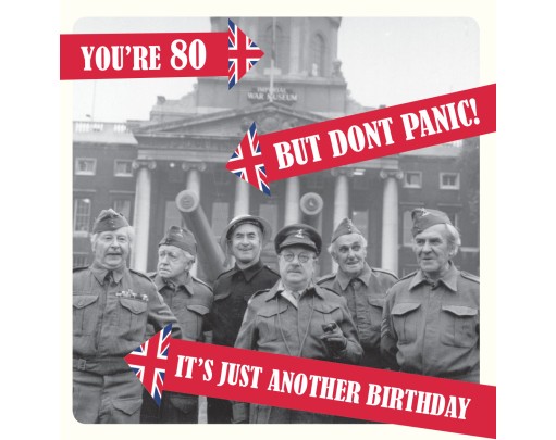 Youre 80 But Dont Panic! Its Just Another Birthday