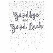 C50 GOODBYE & GOOD LUCK GENERIC PZAZZLE 6S