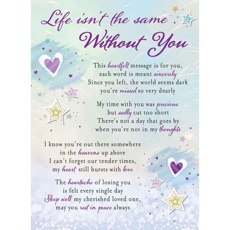 C35 LIFE ISNT THE SAME WITHOUT YOU MEMORIAL CARD 6S