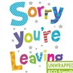 C75 COLOURED TEXT SORRY YOU'RE LEAVING PICCADILLY 6S