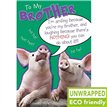 C75 PIGS LAUGHING BROTHER BIRTHDAY PICCADILLY 6S