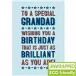 C75 TEXT GRANDAD BIRTHDAY PICCADILLY 6S