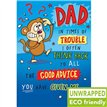 C75 TIMES OF TROUBLE DAD BIRTHDAY LAUGH OUT LOUD 6S