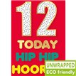 C50 HIP HIP AGE 12 BIRTHDAY FIESTA 6S
