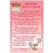 C25 DAUGHTER YOU'RE SO SPECIAL KEEPSAKE CARD 6S