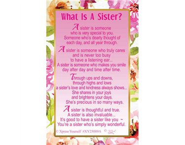 C25 WHAT IS A SISTER? KEEPSAKE CARD 6S