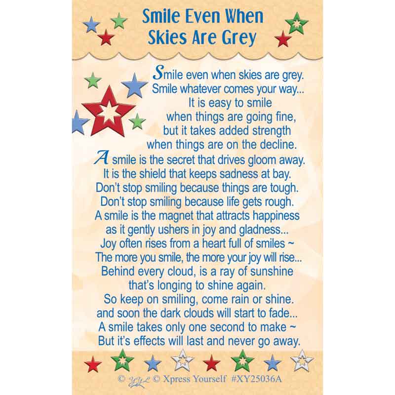 C25 SMILE EVEN WHEN SKIES ARE GREY KEEPSAKE CARD 6S