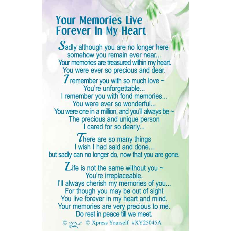 C25 YOUR MEMORIES LIVE FOREVER .. KEEPSAKE CARD 6S