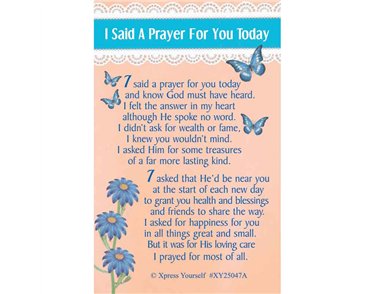 C25 I SAID A PRAYER FOR YOU TODAY KEEPSAKE CARD 6S