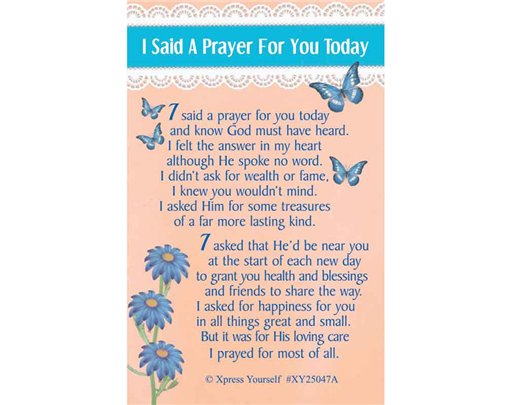 C25 I SAID A PRAYER FOR YOU TODAY KEEPSAKE CARD 6S