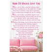 C25 MUM I'LL ALWAYS LOVE YOU KEEPSAKE CARD 6S