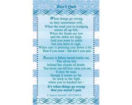 C25 DON'T QUIT KEEPSAKE CARD 6S