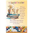 C25 A SPECIAL TEACHER KEEPSAKE CARD 6S