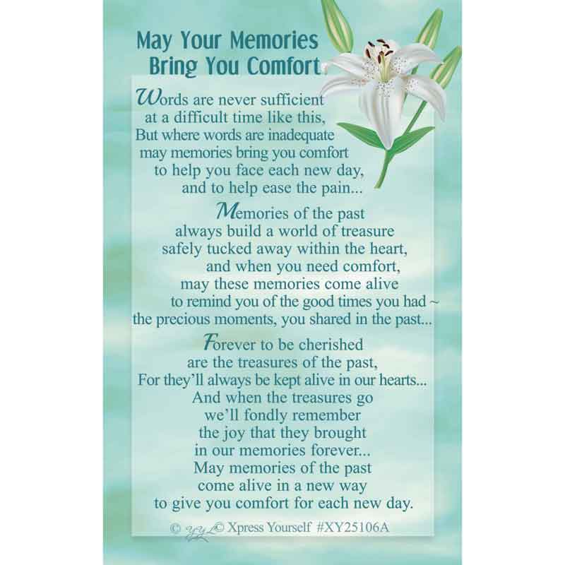 C25 MAY YOUR MEMORIES BRING YOU COMFORT KEEPSAKE CARD 6S