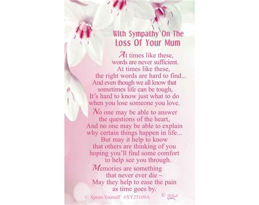 C25 WITH SYMPATHY ON THE LOSS OF YOUR MUM KEEPSAKE CARD 6S